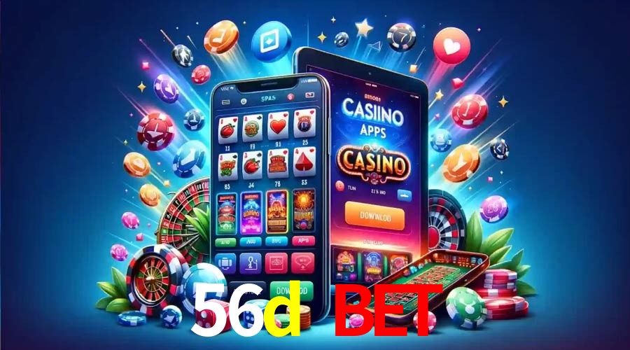 Account Benefits 56d bet